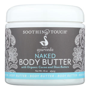 Soothing Touch - Body Butter Naked - 1 Each-13 Oz - Vita-Shoppe.com